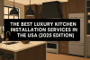 Best luxury kitchen installation service in USA bikrisohoj